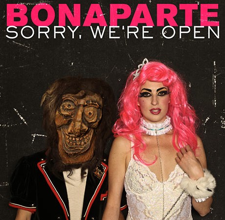 Bonaparte Album Release „Sorry, We’re Open“