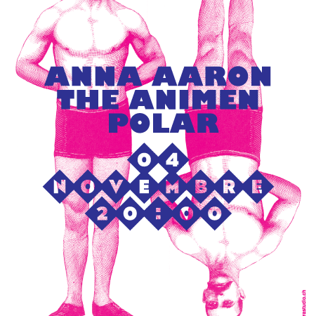 Anna Aaron – Polar – The Animen @ Two Gentlemen Label Night – Les Trois Baudets Paris – 4 November 2014