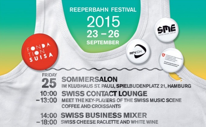 Swiss Music Export celebrates with the Reeperbahn Festival 23 – 26 September 2015, various venues, Hamburg